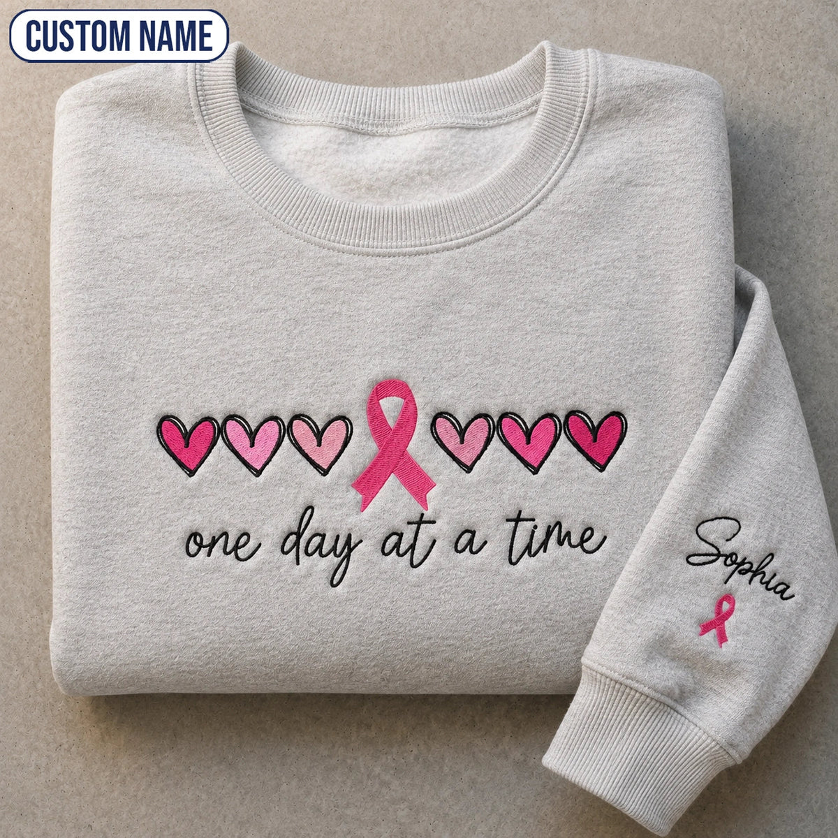 Personalized One Day At A Time Embroidered Unisex Crewneck Sweatshirt, Pink Ribbon Awareness Gift