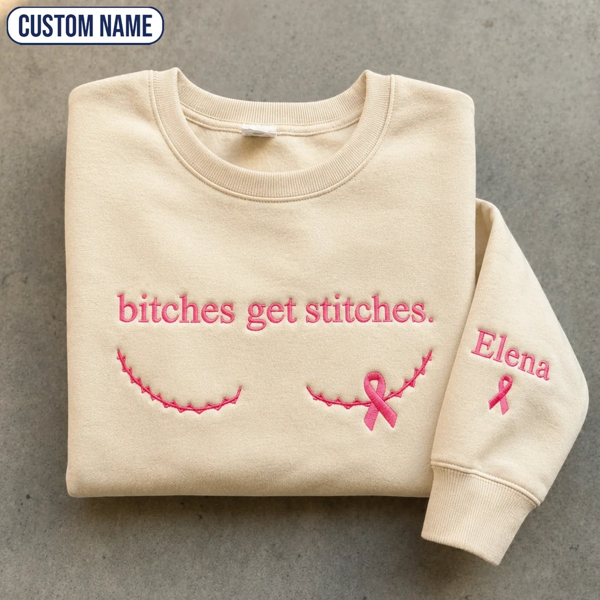 Personalized Btches Get Stitches Embroidered Unisex Crewneck Sweatshirt, Pink Ribbon Awareness Gift