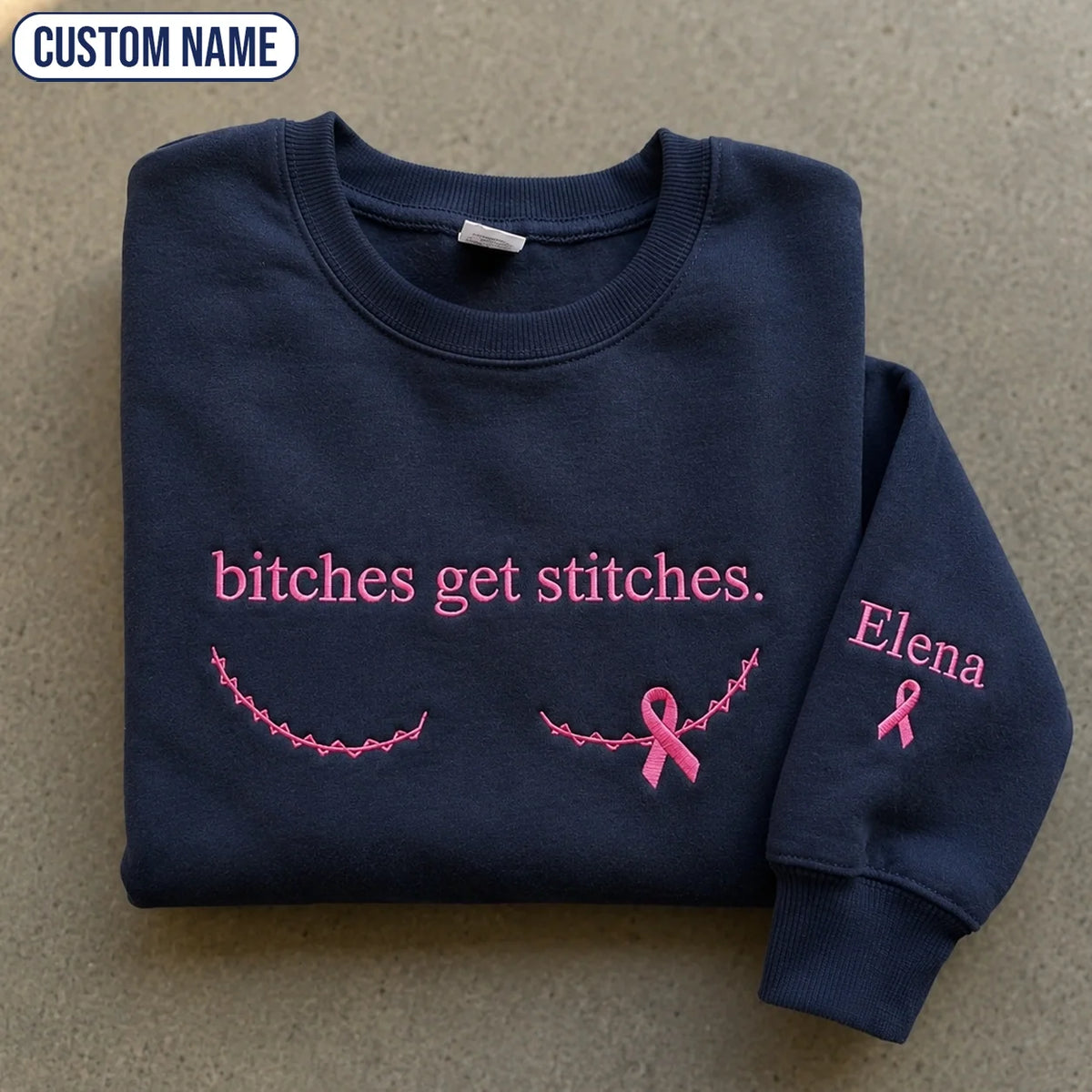 Personalized Btches Get Stitches Embroidered Unisex Crewneck Sweatshirt, Pink Ribbon Awareness Gift