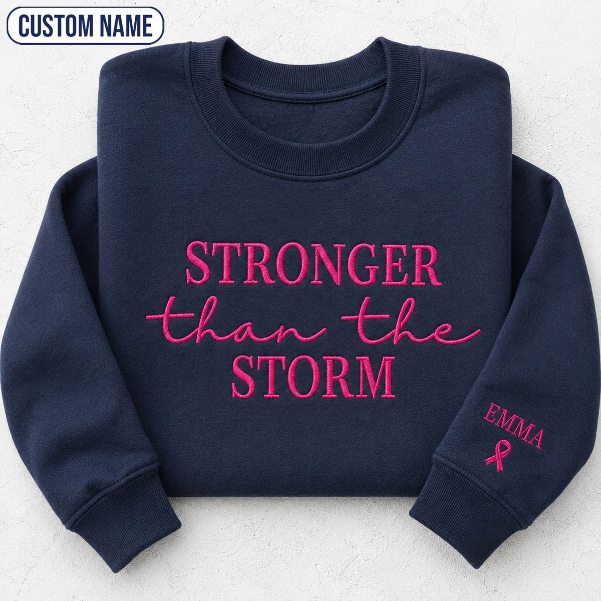 Personalized Stronger Than The Storm Embroidered Unisex Crewneck Sweatshirt, Pink Ribbon Awareness Gift