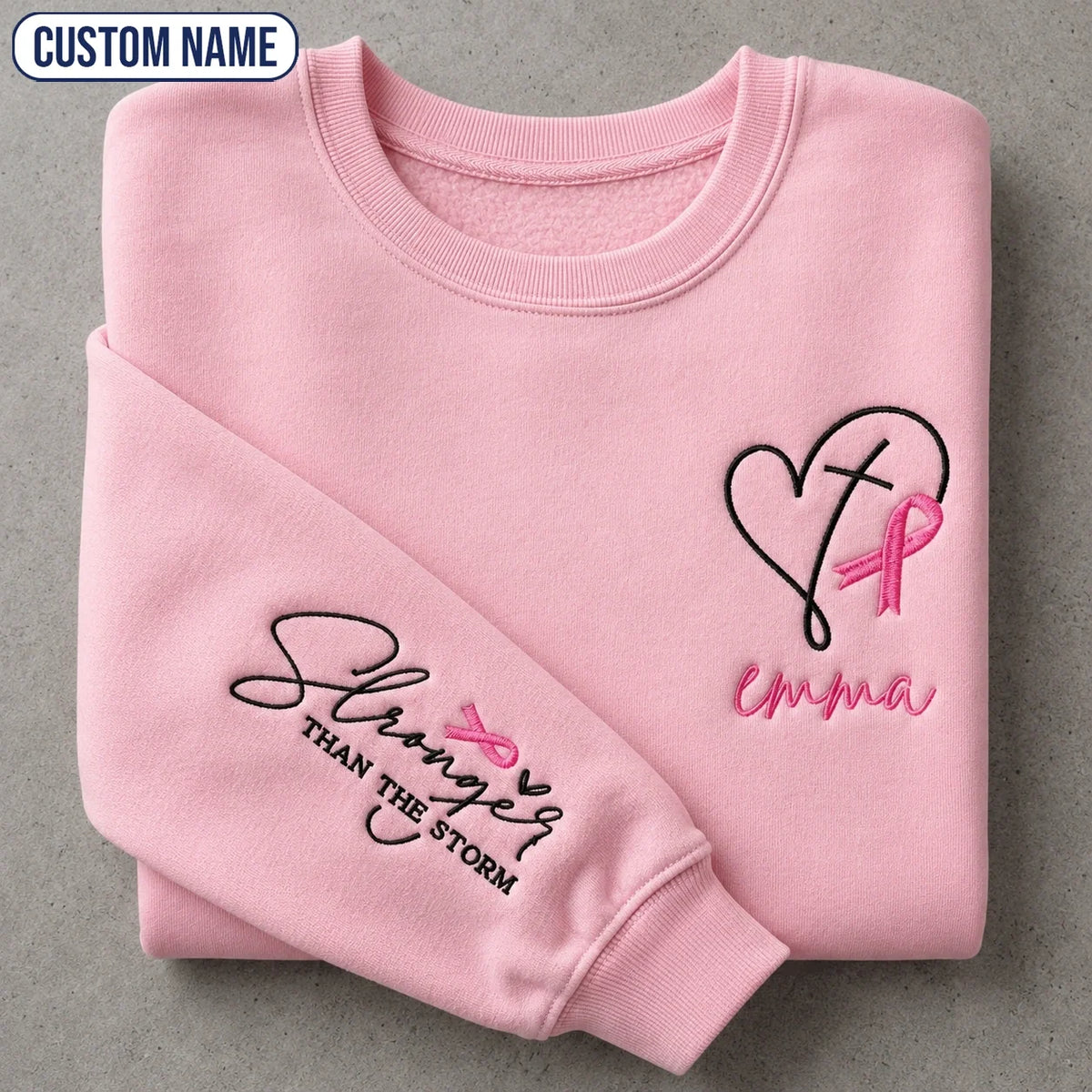 Personalized Stronger Than The Storm Embroidered Unisex Crewneck Sweatshirt, Pink Ribbon Awareness Gift